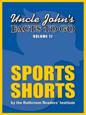 cover image of Uncle John's Facts to Go Sports Shorts